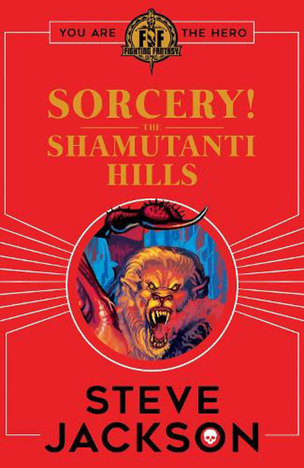 Fighting Fantasy - Sorcery! The Shamutanti Hills