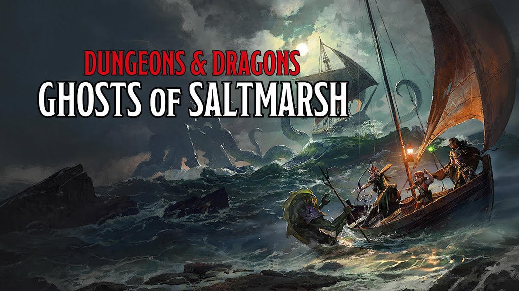 D&D - Ghosts of Saltmarsh